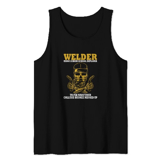 Welder Using A High School Diploma To Fix What Tank Tops