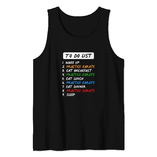 Funny karate To Do List for the Perfect Day Eat Sleep Tank Tops