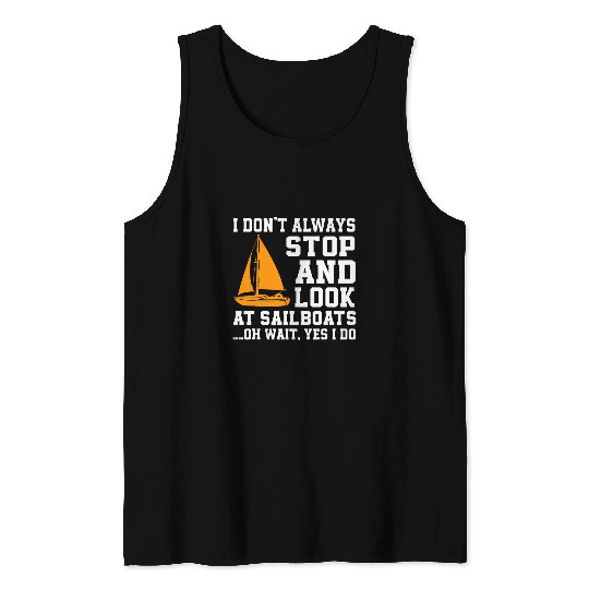 Funny Sailboat Lover Saying Sailing Skipper Tank Tops