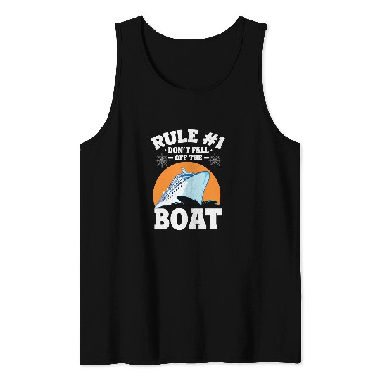 Cruise Cruising Rule 1 Dont Fall Off The Boat Cruise Lovers Tank Tops