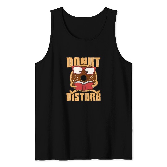 Donut Disturb Reader Bookworm Literature Books Reading Book Tank Tops