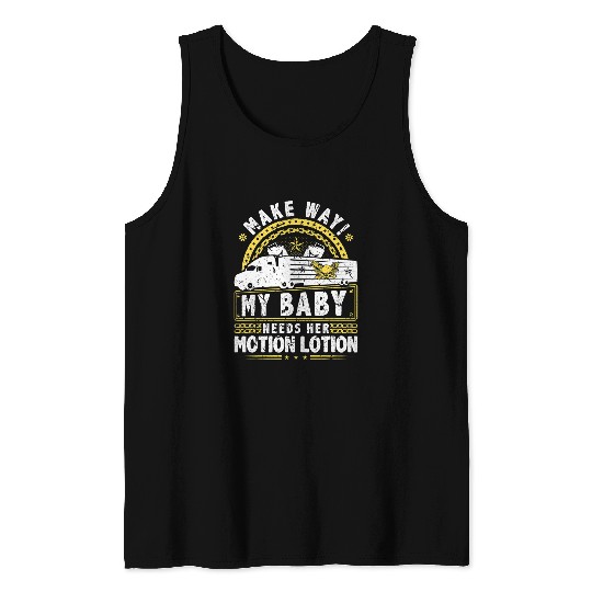Trucking Truck Driver Refuel Quote Funny Trucker Tank Tops