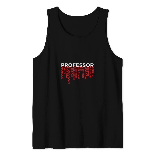 Professor Berlin Tokyo Nairobi Fan Tank Tops