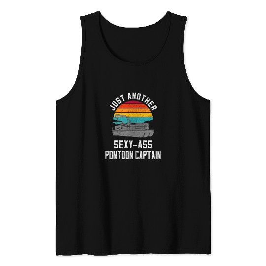 Funny Sexy Pontoon Boat Captain vintages Boating Lake Retro Tank Tops