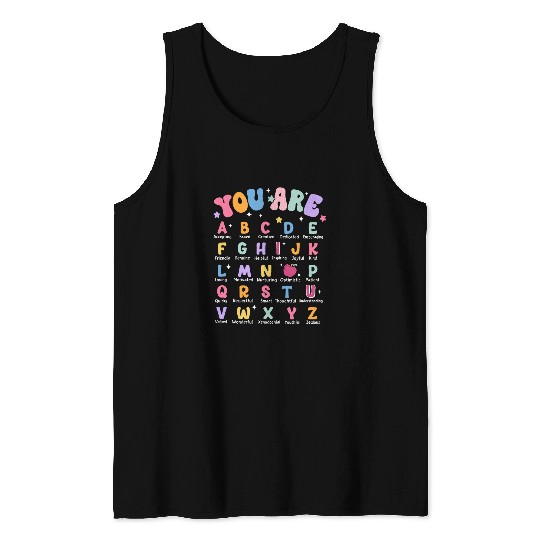 You Are Letters Alphabet Learn ABCs Boy Girl Reading Teacher Tank Tops