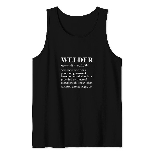 Welder Noun Definition Weld Welding Tank Tops