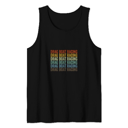 Drag boat racing Sports Retro Tank Tops