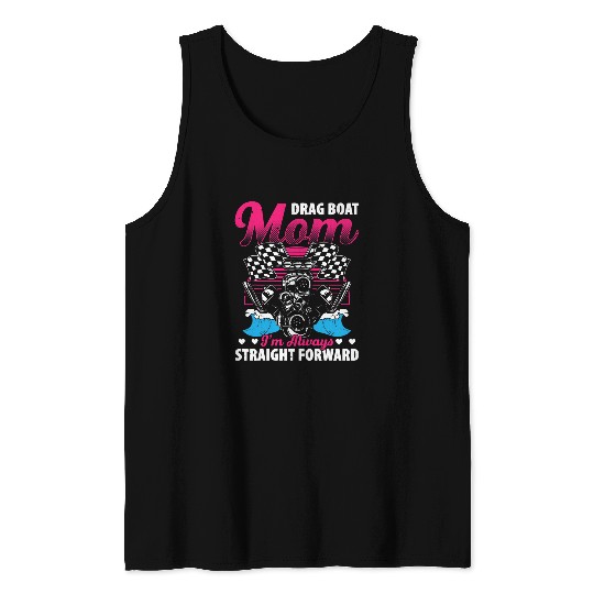 Drag Boat Racing For Drag Boat Racer Drag Boat Driver 2 Tank Tops