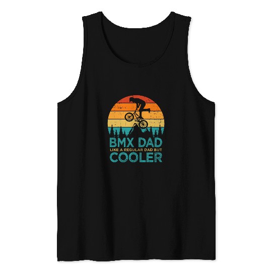 Mens vintages BMX Dad Like A Regular Dad But Cooler Fathers Day Tank Tops