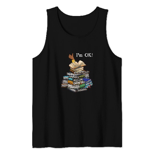 Im Ok Book Lovers Reading Book Lovers Day Women Bookworm Tank Tops