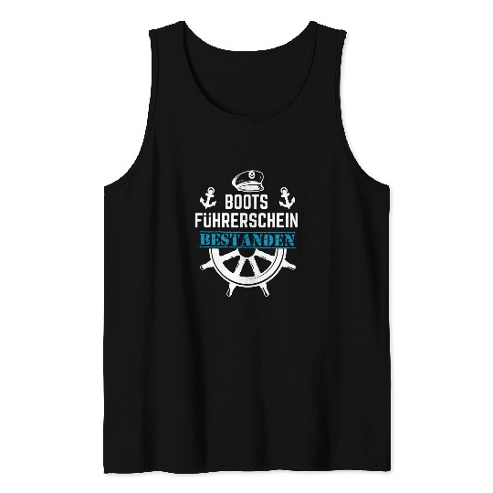 Boat driving licence passed saying captain boat Tank Tops