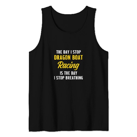Dragon Boat Racing Hobby Boating Race Racer 6 Tank Tops