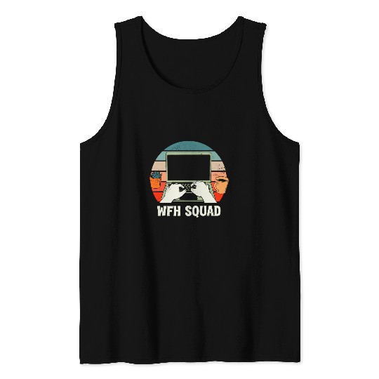 WFH Squad Office Employee Company Staff Work From homes Tank Tops