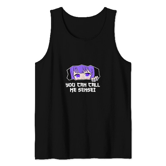 You Can Call Me Sensei Anime Coachs Manga Coachsing Funny Tank Tops