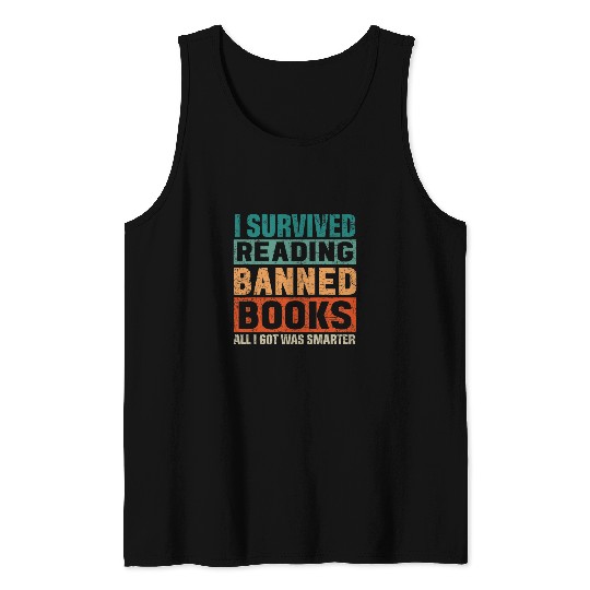 I Survived Reading Banned Books Funny Book Lover Bookaholic Tank Tops