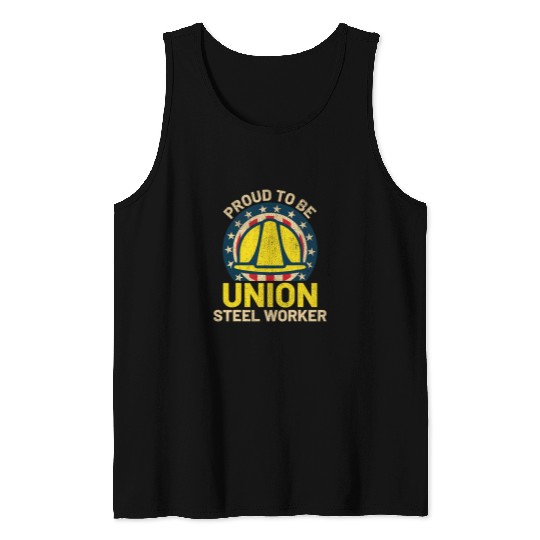 Steel Worker Union Construction Labor Union Worker USA Men 1 Tank Tops