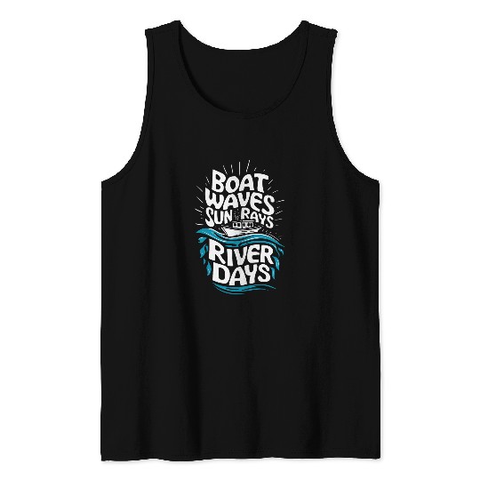 Boat Waves Sun Rays River Days 2 Tank Tops