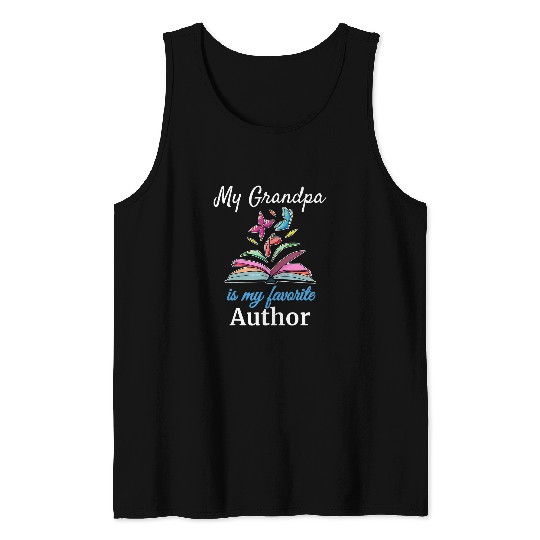 My Grandpa is my Favorite Author for Book Lovers Tank Tops