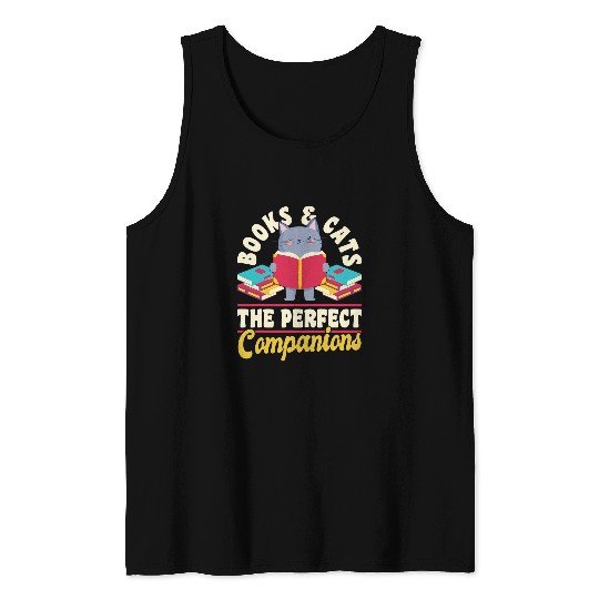 Reading Book Lover Books And Cats The Perfect Companions Tank Tops