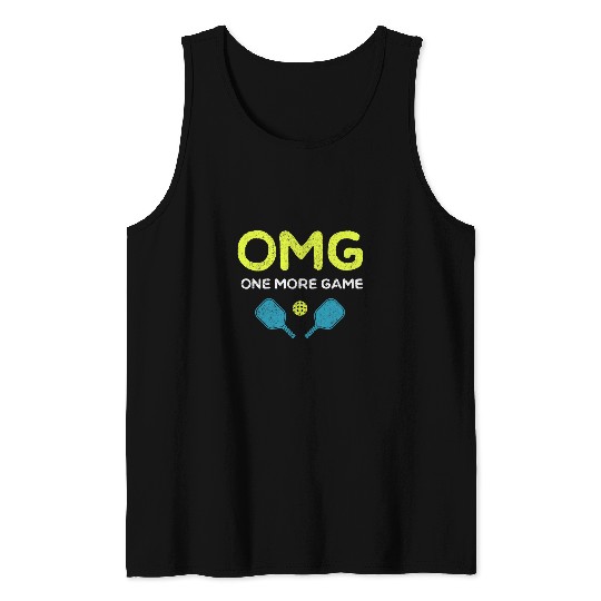 One More Game Funny Pickleball Lover OMG Player Pickle Ball Tank Tops