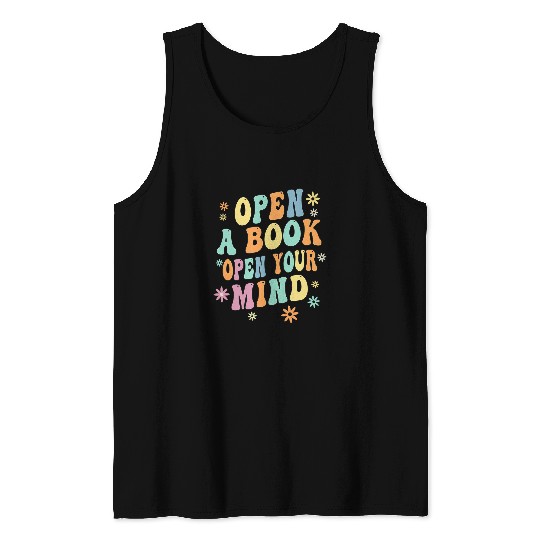 Open A Book Open Your Mind Book Reader Flower Apparel Tank Tops