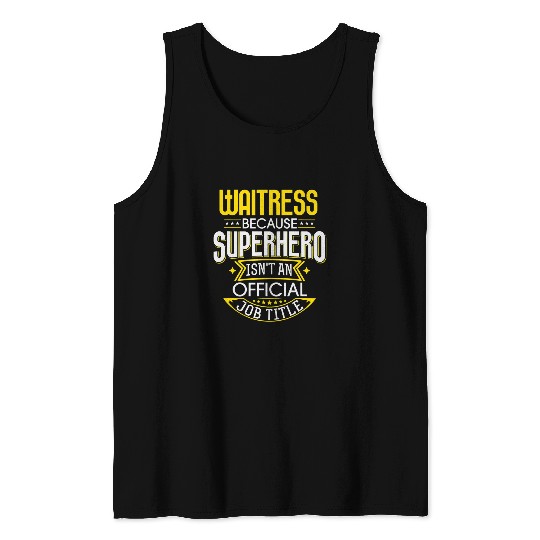 Waitress Idea Funny Superhero Job Waitress Tank Tops