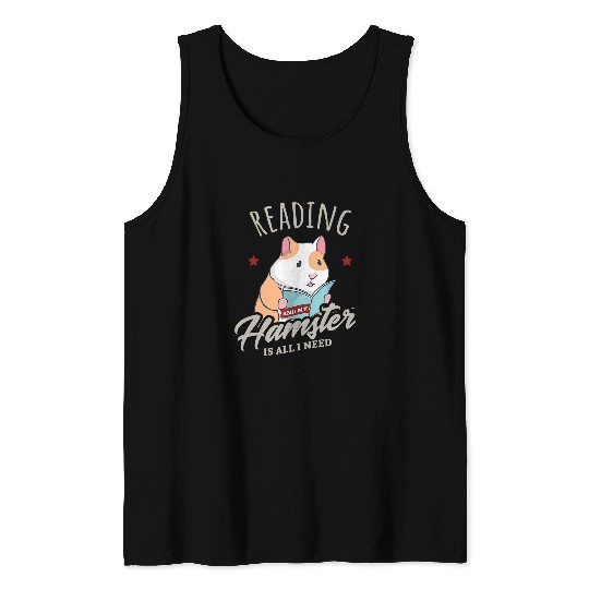 Reading and Hamster Cute Saying Book Hobby Tank Tops