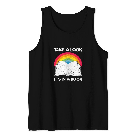 take a look its in a book rainbow reading design lgbt Tank Tops