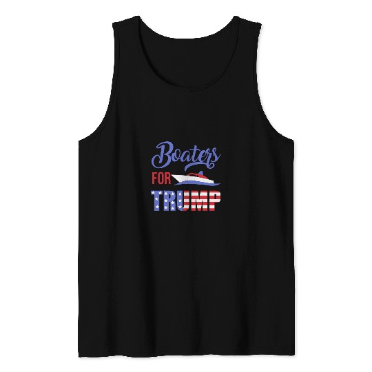 Boaters For Trump Republican Boat Owner President Support Tank Tops
