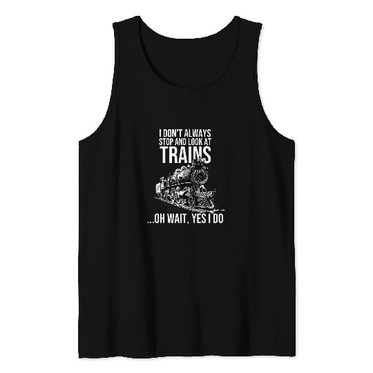 Funny Train Gift For Men Women Kids Cool Railway Joke Lover Tank Tops