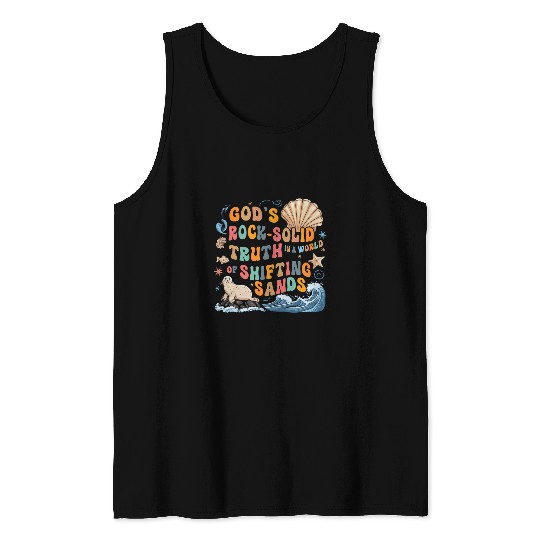 Gods Rock Solid Truth In A World Of Shifting Sands Tank Tops