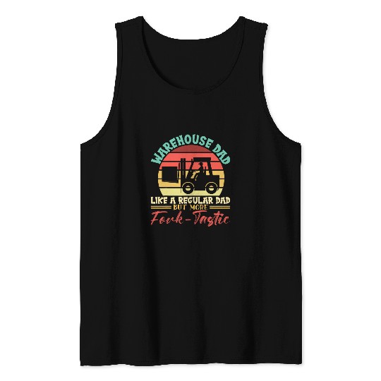 Warehouse Dad Forklift Operator Tank Tops