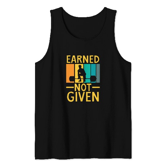 Earned Not Given Sports Fitness Workout Weightlifting Tank Tops