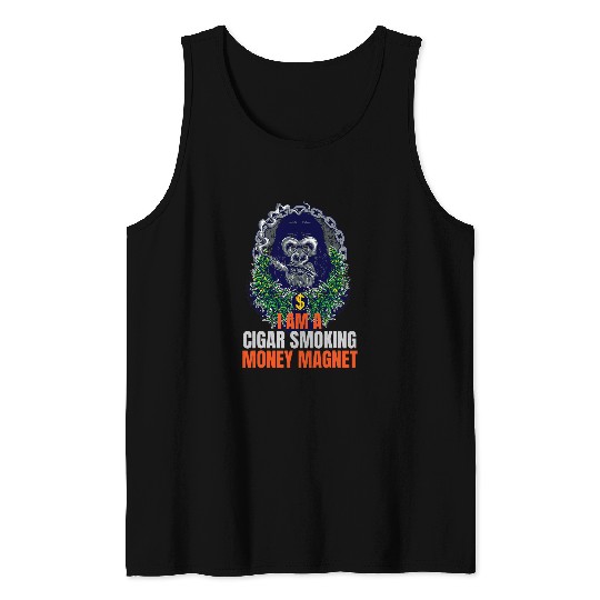 Funny Meme Style Money Cigar Lover Affirmation Quote Tank Tops