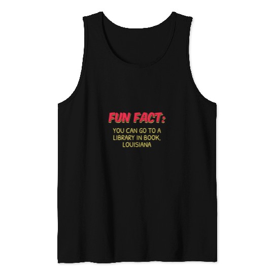 Go To a Library in Book Louisiana Pun LA Joke Baton Rouge 2 Tank Tops