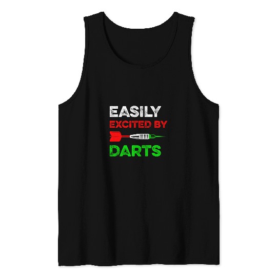 Easily Excited By Darts Funny Dart Team Player Dart League Tank Tops