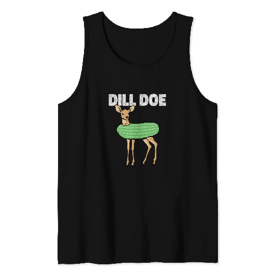 Dill Doe Deer Redneck Pickle Animal Hunter Lover Pickles Tank Tops