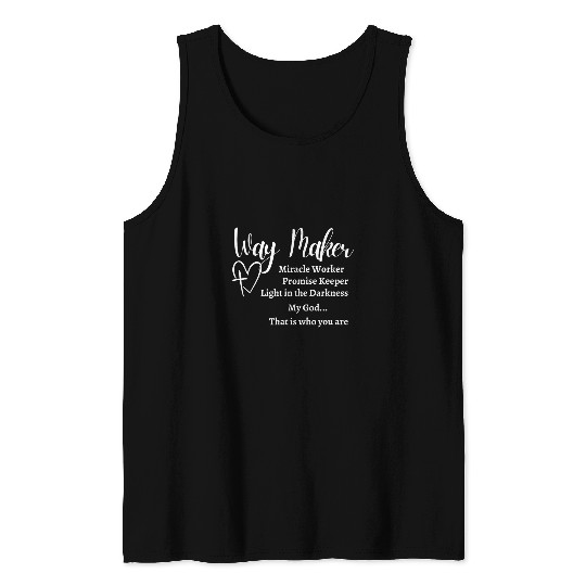 Way Maker Miracle Worker Promise Keeper Christian Jesus Tank Tops