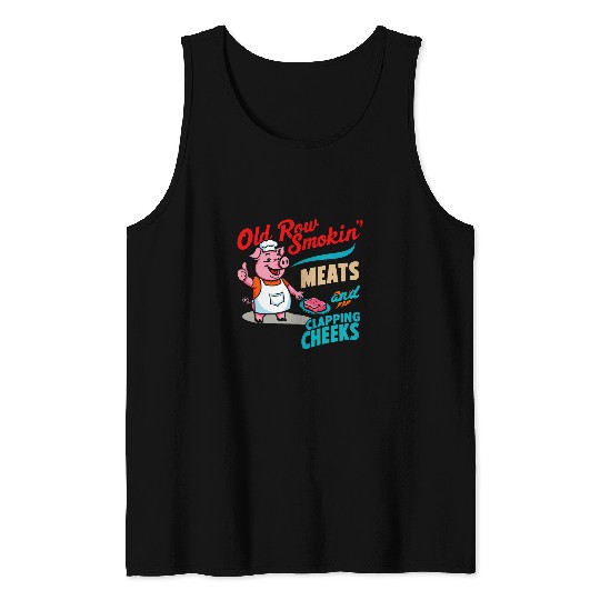 Old Row Smokin Meats And Clapping Cheeks Funny 3 Tank Tops