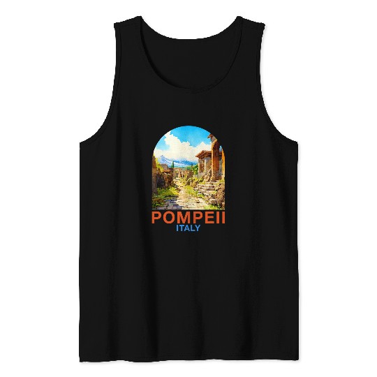 Pompeii Travel Traveling Vacation Souvenir Pompeii Italy Tank Tops