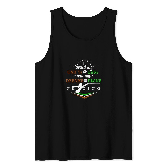 Ideal Positive Fencing Quote For Fencers Tank Tops