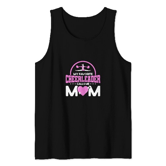 Cheerleading My Favorite Cheerleader Calls Me Mom Cheer Fan Tank Tops