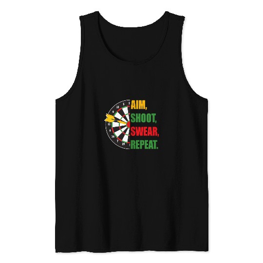 Aim Shoot Swear Repeat Funny Dart Quote Meme Tank Tops