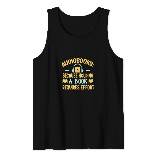 Effortless Reading Audiobook Humor Funny Audio Book Lover Tank Tops