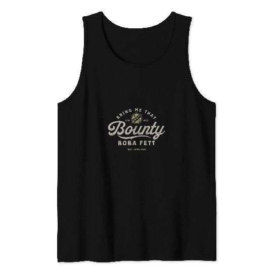 Star warss The Book Of Boba Fett Bring Me That Bounty Tank Tops
