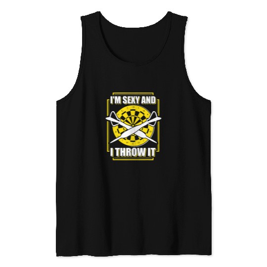 I m sexy an I throw it Funny dart player gift 2 Tank Tops