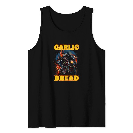 Garlic Bread Funny Skeletons Cool Skeletons Meme Motorcycle Tank Tops