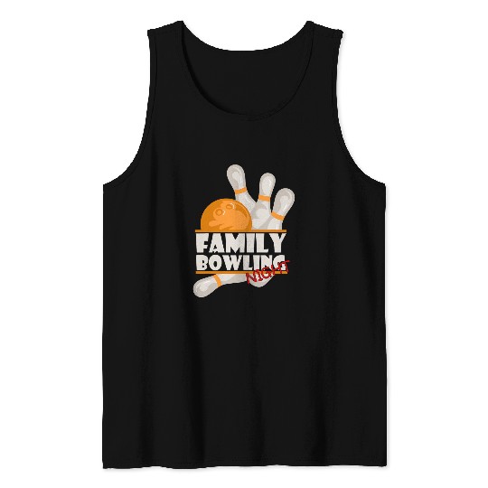 Family Bowling Night Tank Tops