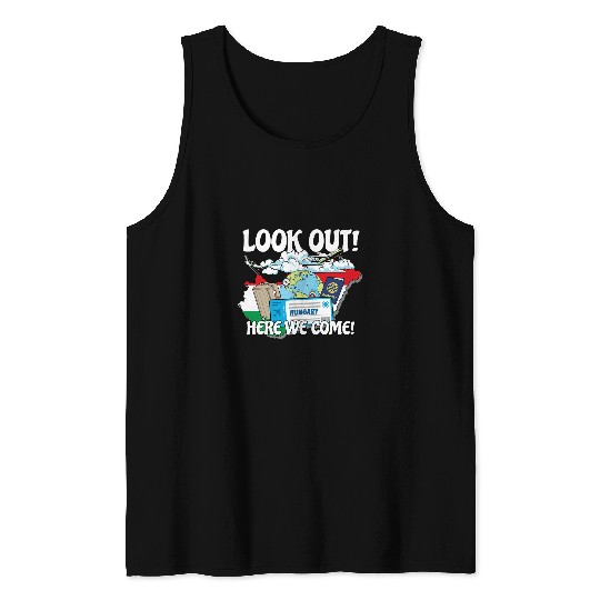 Look Out Hungary Here We Come Matching Family Vacation Trip Tank Tops