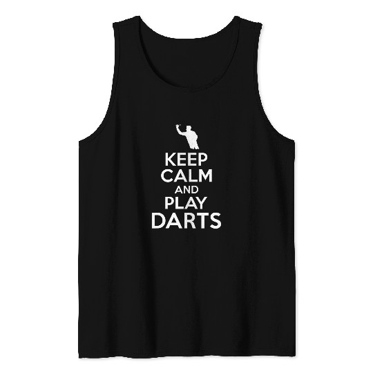 Keep Calm and play Darts funny Dart Tank Tops